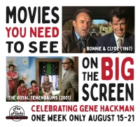 Movies You Need to see on the Big Screen : Celebrating Gene Hackman